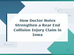 How Medical Records Strengthen Iowa Collision Claims