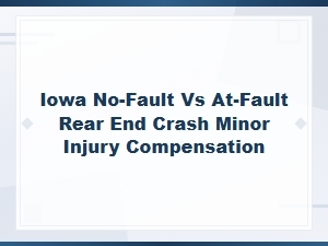 Iowa Rear-End Crash Claims: No-Fault